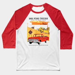 1962 FORD TRUCKS - advert Baseball T-Shirt